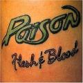 Poison - Flesh & Blood