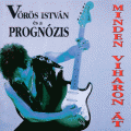 Prognózis - Minden Viharon Át