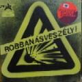 RoToR - Robbanásveszély