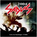 Sadus - Live In Santiago (Chile) DVD