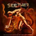 Seether - Holding Onto Strings Better Left to Fray