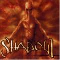 Shadow - Shadow