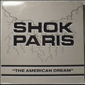 Shok Paris - The American Dream