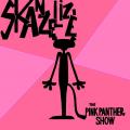 Skanzelizé - The Pink Panther Show