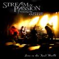 Stream Of Passion - Live in the Real World