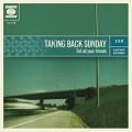 Taking Back Sunday - Tell All Your Friends