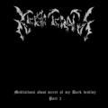 Terra Teratos - Meditation about secret of my Dark Destiny Part 2 2008-2009