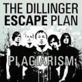 The Dillinger Escape Plan - Plagiarism