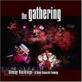 The Gathering - Sleepy Buildings - A Semi Acoustic Evening (live)
