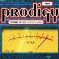 The Prodigy - Wind It Up