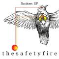 The Safety Fire - Sections (EP)