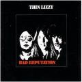 Thin Lizzy - Bad Reputation