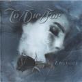 To/Die/For - EPILOGUE