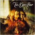 To/Die/For - IV.