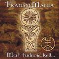 Transylmania - Mert tudnom kell...