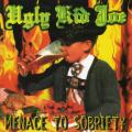 Ugly Kid Joe - Menace to sobriety