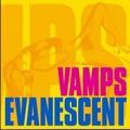 Vamps - EVANESCENT -kislemez-