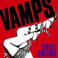 Vamps - Sweet Dreams -VAMPS szám-