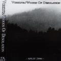 Woods of Desolation - Vorkuta / Woods of Desolation (Split)