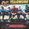 Yellowcard - The Underdog EP
