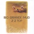 ZZ Top - Rio grande Mud